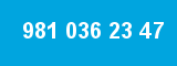 981 036 23 47